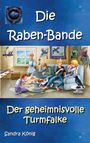 Sandra König: Die Raben-Bande, Buch