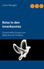 Julian Wangler: Reise in den Innerkosmos, Buch