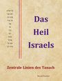 Bernd Fischer: Das Heil Israels, Buch