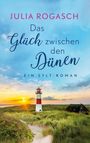Julia Rogasch: Das Glück zwischen den Dünen, Buch