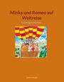 Andrea Stopper: Minka und Romeo auf Weltreise, Buch