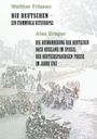 Walther Friesen: Die Deutschen - ein Stammvolk Osteuropas / Die Auswanderung der Deutschen nach Russland im Spiegel der deutschsprachigen Presse im Jahre 1763, Buch