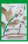 Frank Brinkel: Border-LINE, Buch