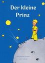 Notizbuch der kleine Prinz: Notizbuch Motiv Der kleine Prinz - A4 blanko 100 Seiten Soft Cover - FSC Papier, Buch