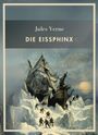 "Jules Verne, Die Eissphinx" zeigt ein gemaltes Segelschiff eingefroren im Eis, gefolgt von Expeditionsmitgliedern.