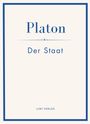 Platon: Platon: Der Staat. Vollständige Neuausgabe, Buch