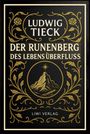 Ludwig Tieck: Der Runenberg / Des Lebens Überfluß, Buch