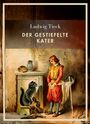"Ludwig Tieck, Der gestiefelte Kater." Illustration: Katze trägt Stiefel, ein Junge steht daneben.