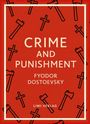 Text: "CRIME AND PUNISHMENT" "FYODOR DOSTOEVSKY" "LIWI VERLAG". Roter Hintergrund mit Äxten und Kreuzen.
