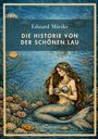 Text: Eduard Mörike, Die Historie von der schönen Lau. Eine Meerjungfrau sitzt umgeben von Meereslebewesen.