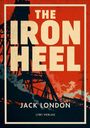 „THE IRON HEEL“, „JACK LONDON“, „LIWI VERLAG“. Silhouetten von Industriegebäuden vor rotem Himmel.