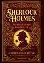 Sir Arthur Conan Doyle: Sherlock Holmes: The Hound of the Baskervilles (English Edition), Buch