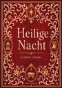 „Heilige Nacht“ von Ludwig Thoma. Roter Hintergrund mit goldenen, floralen Ornamenten und weihnachtlichen Symbolen.
