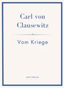 „Carl von Clausewitz, Vom Kriege, LIWI VERLAG.“ Blau umrandetes Cover, minimalistisches Design.