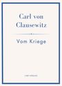 Text: "Carl von Clausewitz, Vom Kriege, LIWI VERLAG." Schlichte Buchcover-Gestaltung mit blauem Rahmen.
