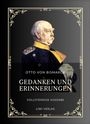 "Otto von Bismarck Gedankten und Erinnerungen. Vollständige Ausgabe. Liwi Verlag." Ein Porträt von Bismarck.