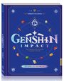 Nicolas Lobbestael: Genshin Impact: Das offizielle Kochbuch - Kulinarische Reisen durch Teyvat, Buch
