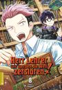 "Herr Lehrer, wir werden die Welt zerstören!" Zwei junge Männer mit Büchern; einer schockiert, der andere selbstsicher.