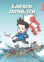 "Einfach Japanisch" – Illustration: Kind mit japanischer Flagge über Landschaft mit Mt. Fuji und kulturellen Ikonen.