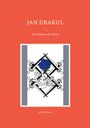 Julia Helmert: Jan Drakul, Buch