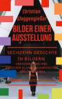 Christian Gloggengießer: Bilder einer Ausstellung, Buch