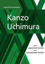 Hana Kimura-Andres: Kanzo Uchimura, Buch