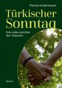 Thomas Hinderhauser: Türkischer Sonntag, Buch