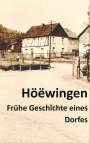 Walter Wolf: Höëwingen, Buch