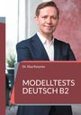 Illya Kozyrev: Modelltests Deutsch B2, Buch