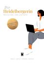 Die Heidelbergerin: Die Heidelbergerin, Buch