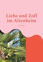 S. E. B. Schütz: Liebe und Zoff im Altenheim, Buch