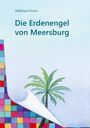 Waltraud Kuon: Die Erdenengel von Meersburg, Buch