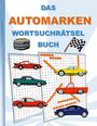 Brian Gagg: Das Automarken Wortsuchrätsel Buch, Buch