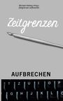 : Zeitgrenzen aufbrechen, Buch