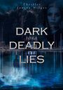 Janina Nilges: Dark Deadly Lies, Buch