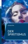 Carl Du Prel: Der Spiritismus, Buch