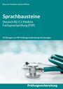 Rosa von Trautheim: Sprachbausteine Deutsch B2-C1 Medizin Fachsprachprüfung (FSP), Buch
