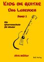 Dirk Müller: Kids on guitar Das Lehrbuch, Buch