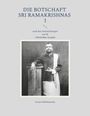 Swami Nikhilananda: Die Botschaft Sri Ramakrishnas 1, Buch