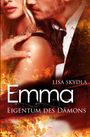 Lisa Skydla: Emma - Eigentum des Dämons, Buch