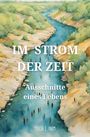 Pascal E. Harm: Im Strom der Zeit, Buch