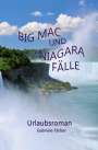 Gabriele Färber: Big Mac und Niagara Fälle, Buch