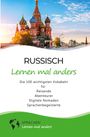 Sprachen Lernen Mal Anders: Russisch lernen mal anders - Die 100 wichtigsten Vokabeln, Buch