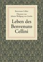 Benvenuto Cellini: Leben des Benvenuto Cellini, Buch