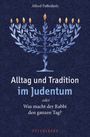 Alfred Paffenholz: Alltag und Tradition im Judentum oder Was macht der Rabbi den ganzen Tag?, Buch