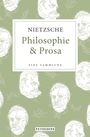Friedrich Nietzsche: Friedrich Nietzsche - Philosophie & Prosa, Buch