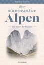 Marlene Gamper: Meine Küchenschätze Alpen, Buch
