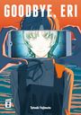 Tatsuki Fujimoto: Goodbye, Eri, Buch