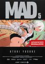 Großer Text "MAD 5", darunter "OTORI YUSUKE". Rote Box rechts mit "JAPANISCHES ORIGINALCOVER". Animefigur mit weißem Haar.