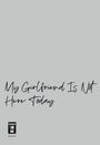 Kiyoko Iwami: My Girlfriend Is Not Here Today 07, Buch